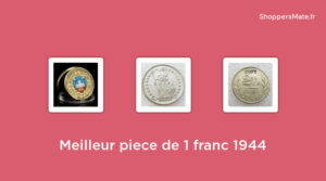 9 Meilleur piece de 1 franc 1944 en 2023 [Avis, Prix, Recommandations]