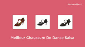 46 Meilleur Chaussure De Danse Salsa en 2023 [Avis, Prix, Recommandations]