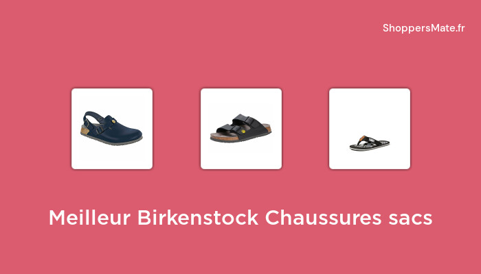 14 Meilleur Birkenstock Chaussures sacs en 2023 [Avis, Prix, Recommandations]