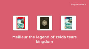 31 Meilleur the legend of zelda tears kingdom en 2024 [Avis, Prix, Recommandations]